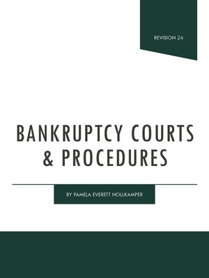 cover image of Bankruptcy Courts & Procedures